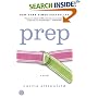 Prep: A Novel