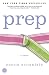 Prep: A Novel
