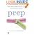 Prep: A Novel
