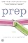 Prep: A Novel by Curtis Sittenfeld