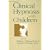 Clinical Hypnosis With Children