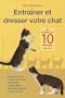 Entra�ner et dresser votre chat