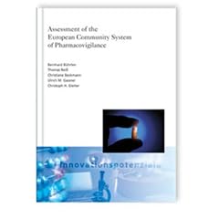 Assessment of the European Community System of Pharmacovigilance (ISI-Schriftenreihe Innovationspotenziale)