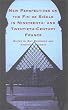 New Perspectives on the Fin De Siecle in Nineteenth- And Twentieth- Century France (Studies in French Civilization)