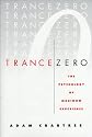 Trance Zero: The Psychology of Maximum Experience