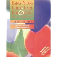 Early Years Child Care & Education: Key Issues