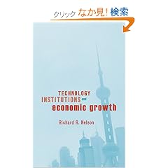 Technology, Institutions And Economic Growth: ,