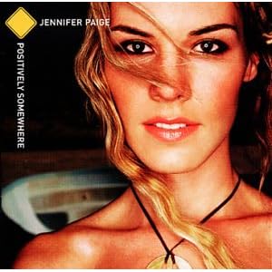 Positively Somewhere by Jennifer Paige (Audio CD - 2001)