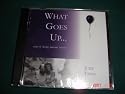 What Goes Up (songs of loving someone bipolar)