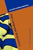 Sign language acquisition