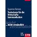 Textwissen f�r die Wirtschaftskommunikation (...leicht verst�ndlich)