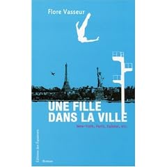Une fille dans la ville : New York, Paris, Kaboul, etc.