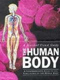 The human body : a comprehensive atlas of the structures of the human body