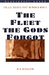 The Fleet the Gods Forgot: The U.S. Asiatic Fleet in World War II (Bluejacket Books)