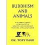 Buddhism and Animals: A Buddhist Vision of Humanity's Rightful Relationship with the Animal Kingdom