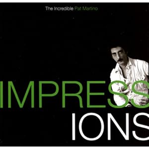 Pat+martino+impressions