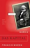 Marx's Das Kapital: A Biography (Books That Changed the World)