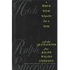 Hitch Your Wagon to a Star and Other Quotations from Ralph Waldo Emerson
