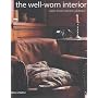The Well-Worn Interior