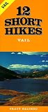 12 Short Hikes Vail