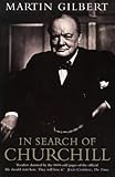 In search of Churchill : a historian's journey