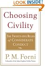 Choosing Civility: The...