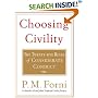Choosing Civility: The Twenty-five Rules of Considerate Conduct