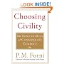 Choosing Civility: The Twenty-five Rules of Considerate Conduct