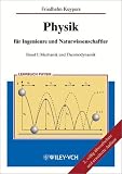 Physik für Ingenieure und Naturwissenschaftler: Physik für Ingenieure 1. Mechanik und Thermodynamik: Bd 1