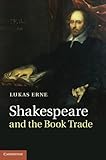 Shakespeare and the Book Trade