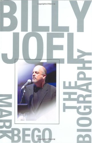Billy Joel: The Biography