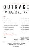 Outrage: How Illegal Immigration, the United Nations, Congressional Ripoffs, Student Loan Overcharges, Tobacco Companies, Trade Protection, and Drug Companies Are Ripping Us Off . . . And What to Do About It