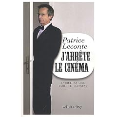 J'arr�te le cin�ma: Entretiens avec Hubert Prolongeau