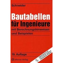 Bautabellen f�r Ingenieure: mit Berechnungshinweisen und Beispielen
