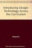 Introducing design : technology across the curriculum