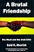 Brutal Friendship: West and the Arab Elite