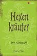 Hexenkr�uter. Der Almanach