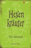 Hexenkr�uter: Der Almanach - Maria May