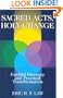 Sacred Acts, Holy Change: Faithful Diversity and Practical Transformation