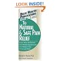 User's Guide to Natural & Safe Pain Relief (Basic Health Publications User's Guide)