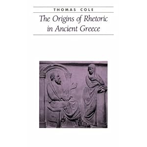 【クリックで詳細表示】The Origins of Rhetoric in Ancient Greece (Ancient Society and History) [ペーパーバック]