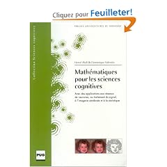 Math�matiques pour les sciences cognitives : Avec des applications aux r�seaux de neurones, au traitement du signal, � l'imagerie c�r�brale et � la statistique