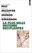 La Plus Belle Histoire des plantes