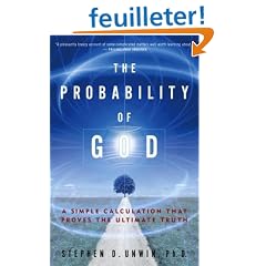 The Probability Of God: A Simple Calculation That Proves The Ultimate Truth