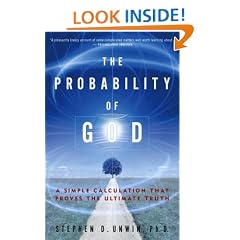 The Probability of God: A Simple Calculation That Proves the Ultimate Truth