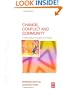 Change, Conflict and Community: Challenging Thought and Action (The HR Series)