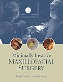 Minimally invasive maxillofacial surgery