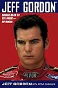 Jeff Gordon: Racing Back to the Front--My Memoir by Jeff Gordon