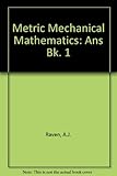 Metric mechanical mathematics