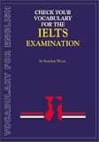 Review Peter Collin Publishing, Ltd.  / Check Your Vocabulary for English for the Ielts Examination: A Workbook for Students (Check Your Vocabulary Workbooks)